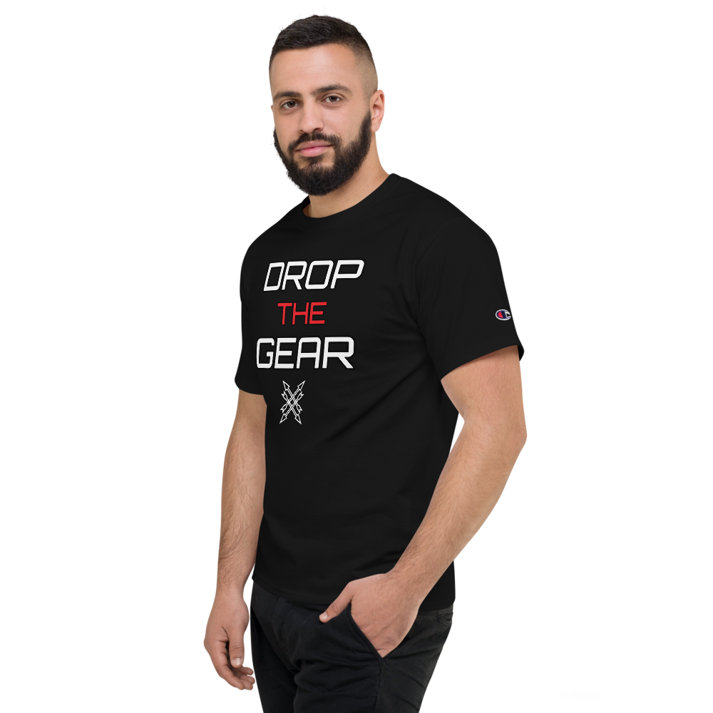 Drop The Gear - Men's Champion T-Shirt