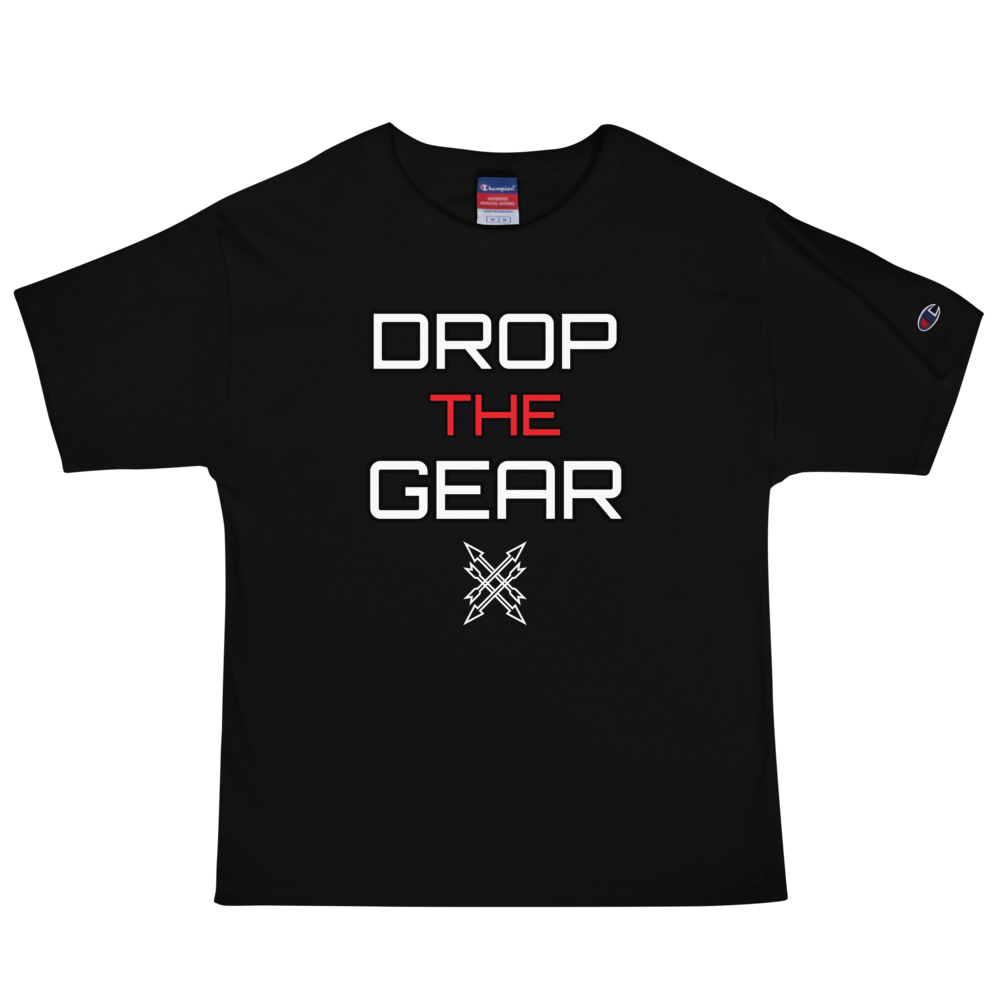 Drop The Gear - Men's Champion T-Shirt